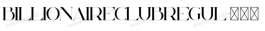 BillionaireClubRegul字体转换