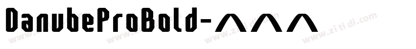 DanubeProBold字体转换