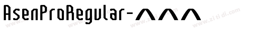 AsenProRegular字体转换