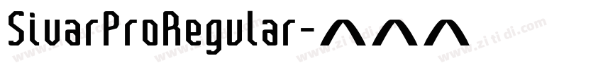 SivarProRegular字体转换