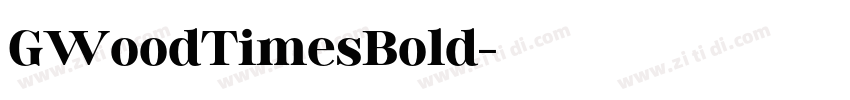 GWoodTimesBold字体转换