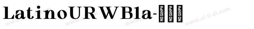LatinoURWBla字体转换
