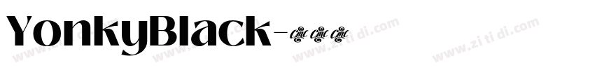 YonkyBlack字体转换
