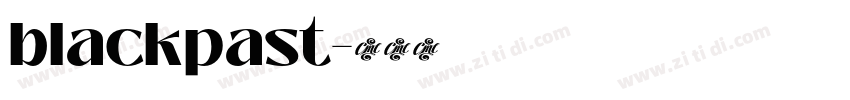 blackpast字体转换
