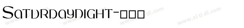 Saturdaynight字体转换