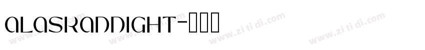 alaskannight字体转换