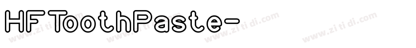 HFToothPaste字体转换