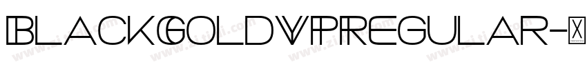 BlackGoldVPRegular字体转换