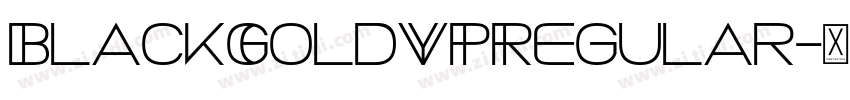 BlackGoldVPRegular字体转换