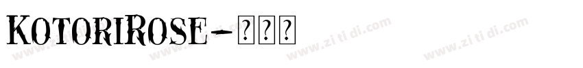 KotoriRose字体转换