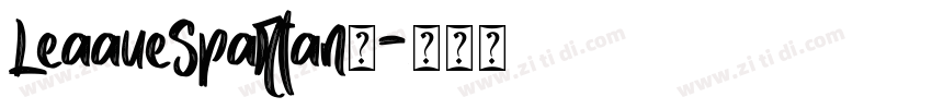 LeaaueSpartan字字体转换