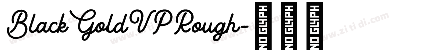 BlackGoldVPRough字体转换
