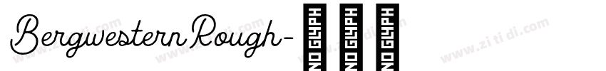 BergwesternRough字体转换