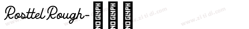 RosttelRough字体转换