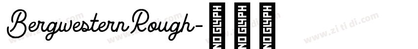 BergwesternRough字体转换