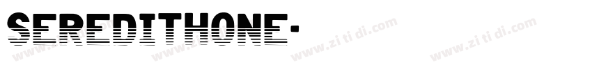 Seredithone字体转换