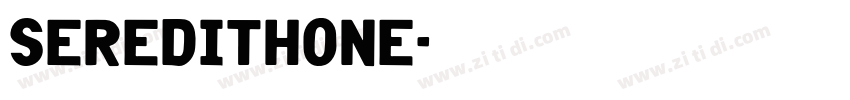 Seredithone字体转换