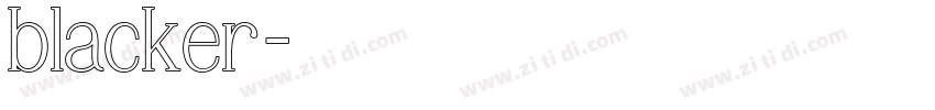 blacker字体转换