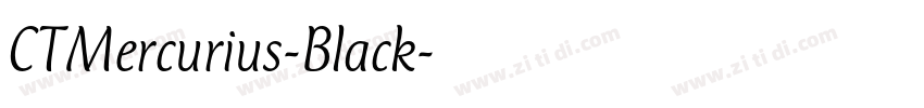 CTMercurius-Black字体转换