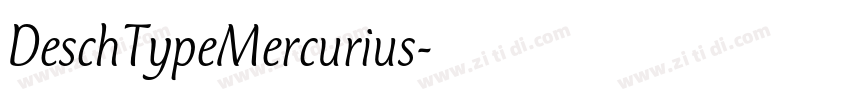 DeschTypeMercurius字体转换