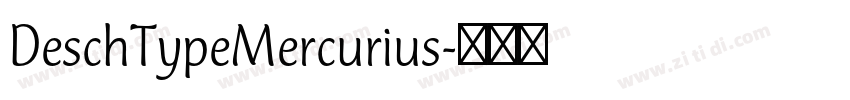 DeschTypeMercurius字体转换