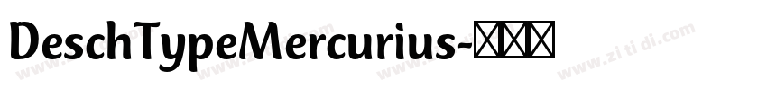 DeschTypeMercurius字体转换