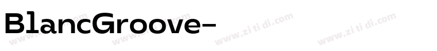 BlancGroove字体转换