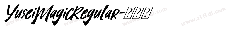 YuseiMagicRegular字体转换