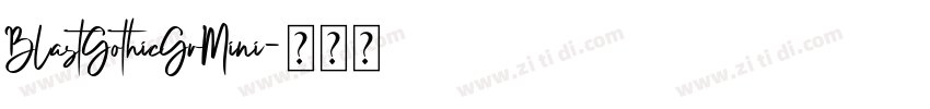 BlastGothicGrMini字体转换