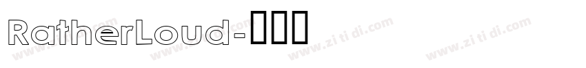 RatherLoud字体转换