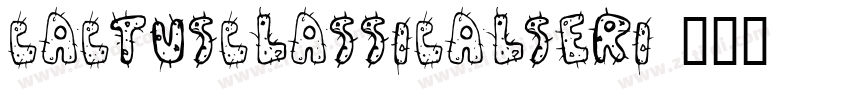 CactusClassicalSeri字体转换