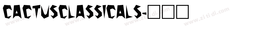 CactusClassicalS字体转换