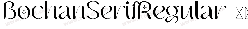 BochanSerifRegular字体转换