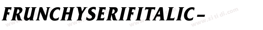 FrunchySerifItalic字体转换
