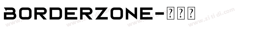 Borderzone字体转换