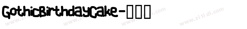 GothicBirthdayCake字体转换
