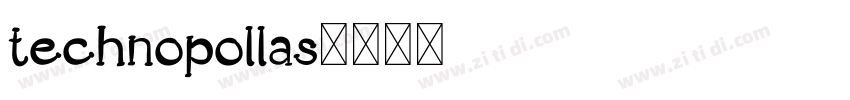 technopollas字体转换
