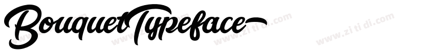 BouquetTypeface字体转换