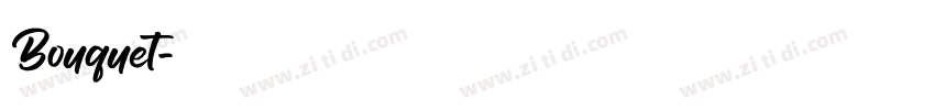 Bouquet字体转换