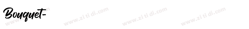 Bouquet字体转换