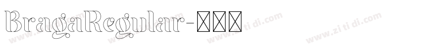 BragaRegular字体转换