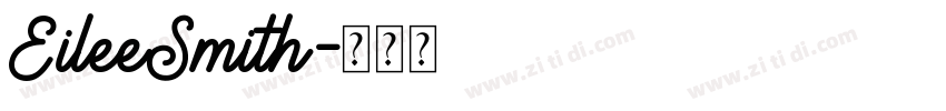 EileeSmith字体转换