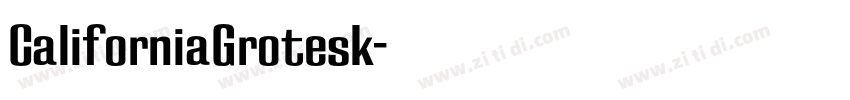 CaliforniaGrotesk字体转换