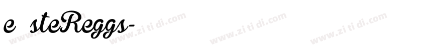 eαsteReggs字体转换