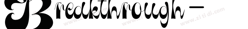Breakthrough字体转换