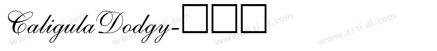 CaligulaDodgy字体转换