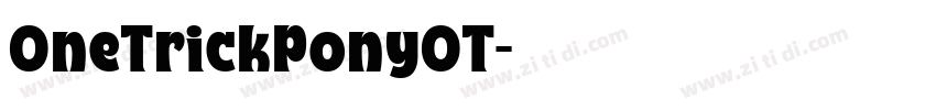 OneTrickPonyOT字体转换