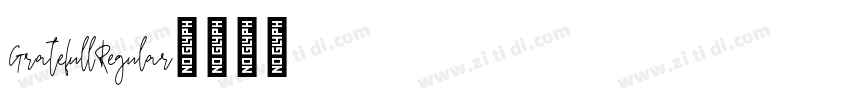 GratefullRegular字体转换