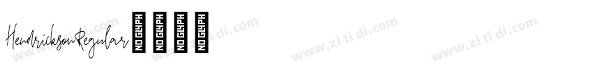 HendricksonRegular字体转换 HendricksonRegular字体转换