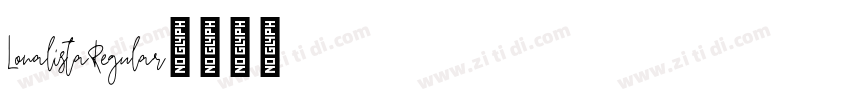 LonalistaRegular字体转换 LonalistaRegular字体转换